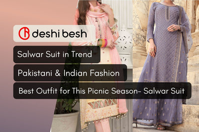A Perfect Picnic Tour with Salwar Suits- Pakistani & Indian Fashion